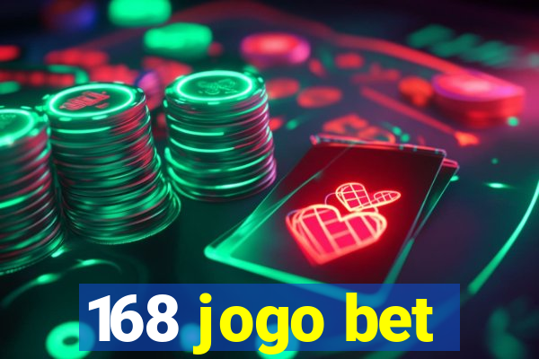 168 jogo bet